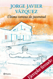 Libro Ultimo Verano De Juventud (ejemplar Firmado por el Autor) (2015)
