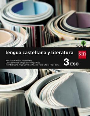Libro Lengua Castellana y Literatura Savia-15 3º Eso (2015)