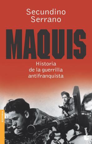 Libro Maquis: Historia De la Guerrilla Antifranquista (2002)