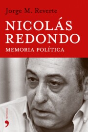 Libro Nicolas Redondo: Memoria Politica De Una Epoca (2008)