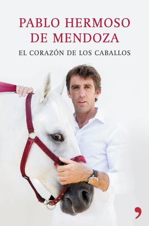 Libro El Corazon De los Caballos (2015)