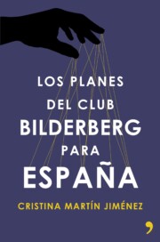 Portada de Los Planes del Club Bilderberg para España