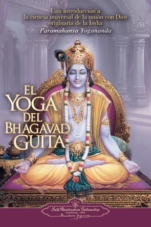 Libro El Yoga del Bhagavad Guita:una Introduccion a la Ciencia Universa L De la Union con Dios Originaria De la India (2010)