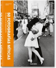 Portada de 50 Fotografias Miticas: Su Historia Al Descubierto