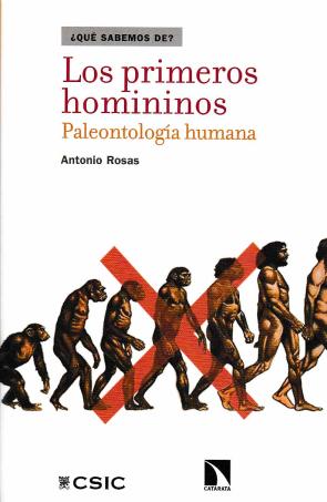 Los Primeros Homininos: Paleontologia Humana (2015)