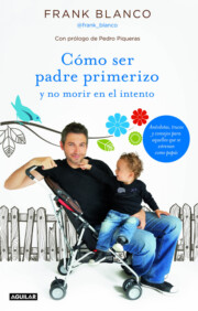 Libro (pe) Como Ser Padre Primerizo y No Morir en el Intento (2012)