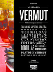Portada de La Hora del Vermut: 100 Recetas para Saborear