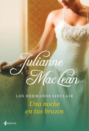 Libro Los Hermanos Sinclair: Una Noche en Tus Brazos (2013)