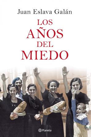 Libro Los Años del Miedo: la Nueva España (1939-1952) (2008)