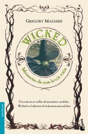 Portada de Wicked: Memorias De Una Bruja Mala