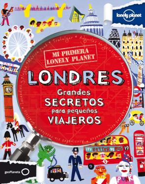 Libro Londres: Grandes Secretos para Pequeños Viajeros (mi Primera Lone Ly Planet) (2012)