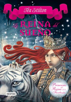Libro La Reina del Sueño. Princesas del Reino De la Fantasia 6 (2013)