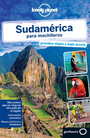 Libro Sudamerica para Mochileros (2º Edicion Lonely Planet 2013) (2013)