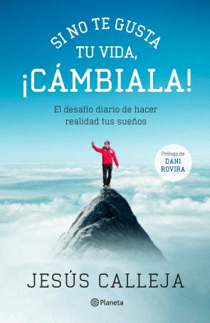 Libro Si No Te Gusta Tu Vida, ¡cambiala! (2014)