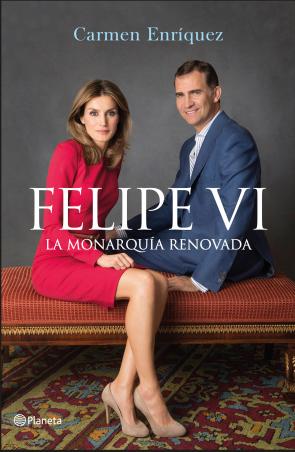 Libro Felipe Vi: la Monarquia Renovada (2015)