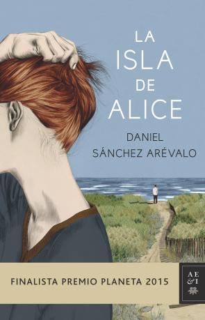 Libro La Isla De Alice (finalista Premio Planeta 2015) (2015)