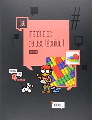 Libro Tecnologia 2. Materiales De Uso Tecnico: Plasticos, Materiales Petreos, Materiales Ceramicos y Nuevos Materiales Eso  Tecnologia (2015)