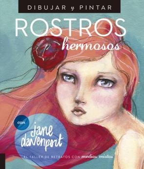 Dibujar y Pintar Rostros Hermosos (2015)