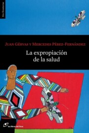 Portada de La Expropiacion De la Salud