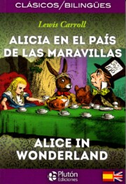 Portada de Alicia en el Pais De las Maravillas / Alice In Wonderland