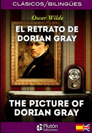 Libro El Retrato De Dorian Gray / The Picture Of Dorian Gray (ed. Bilingue) (2015)