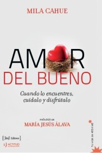Libro Amor del Bueno (2014)