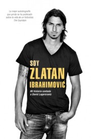 Libro Soy Zlatan Ibrahimovic: Mi Historia Contada a David Lagercrantz (2015)