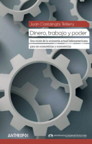 Libro Dinero, Trabajo y Poder (2015)