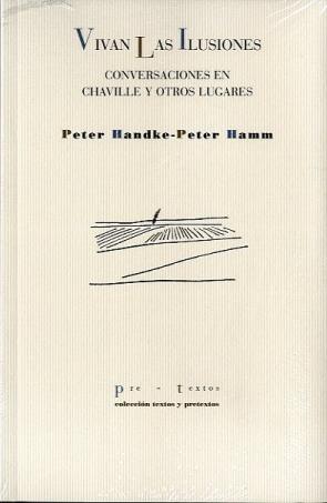 Libro Vivan las Ilusiones: Conversaciones en Chaville y Otros Lugares (2011)