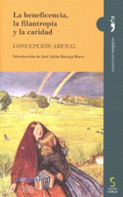 Portada de La Beneficencia, la Filantropia y la Caridad