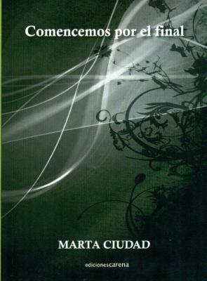 Libro Comencemos por el Final (2013)