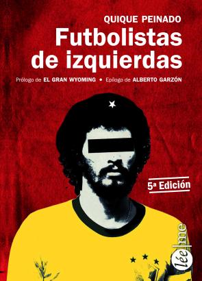 Futbolistas De Izquierdas (5ª Ed.) (2015)
