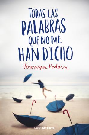 Libro Todas las Palabras Que No Me Han Dicho (2015)