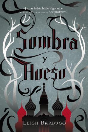 Libro Sombra y Hueso (2013)