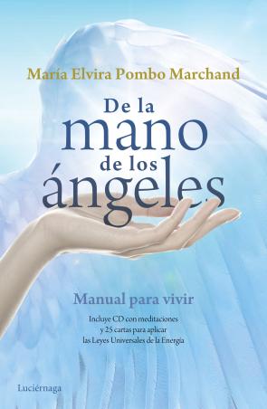 Libro De la Mano De los Angeles (incluye un Cd) (2015)