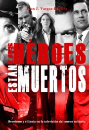 Portada de Los Heroes Estan Muertos