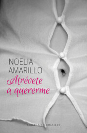 Libro Atrevete a Quererme (2015)