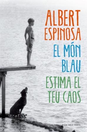 Libro El Mon Blau. Estima el Teu Caos (2015)