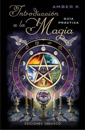 Libro Introduccion a la Magia: Guia Practica (2014)