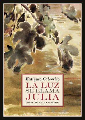 Libro La Luz Se Llama Julia (2015)