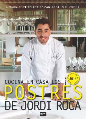 Libro Cocina en Casa los Postres De Jordi Roca (2014)