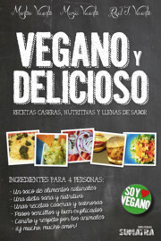 Portada de Vegano y Delicioso: Recetas Caseras, Nutritivas y Llenas De Sabor