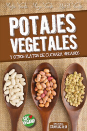 Portada de Potajes Vegetales y Otros Platos De Cuchara Veganos