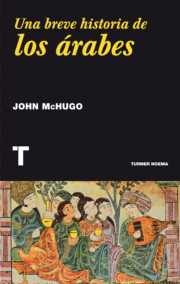 Libro Una Breve Historia De los Arabes (2015)