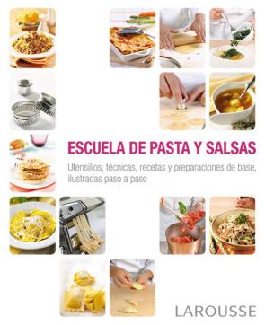 Libro Escuela De Pasta y Salsas (2015)