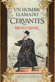 Portada de Un Hombre Llamado Cervantes
