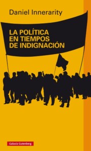 Portada de La Politica en Tiempos De Indignacion