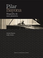 Pilar Bayona. Biografia De Una Pianista (2015)