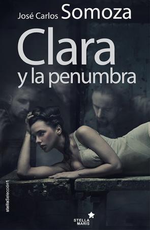 Libro Clara y la Penumbra (2015)