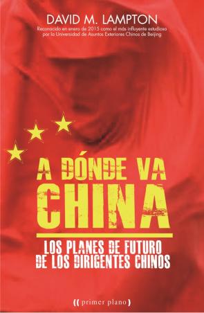 Libro A Donde Va China (2015)
